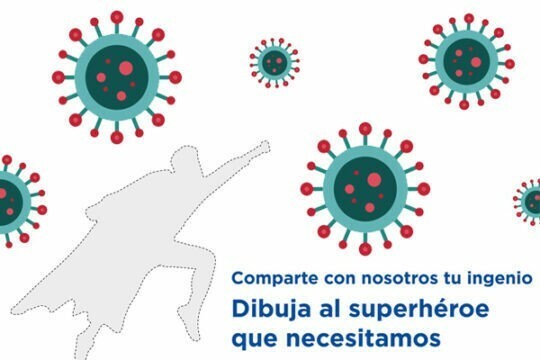 Dibuja al superhéroe que necesitamos para vencer al Coronavirus