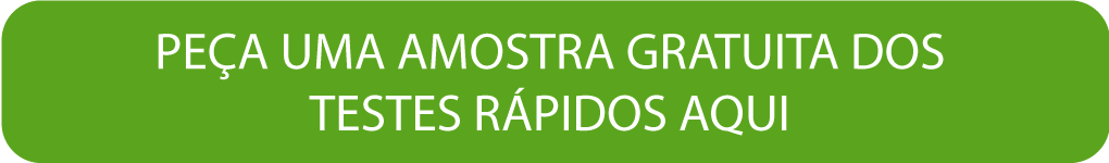 Peça uma amostra gratuita dos testes rápidos